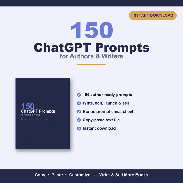 150 ChatGPT prompts for authors and writers