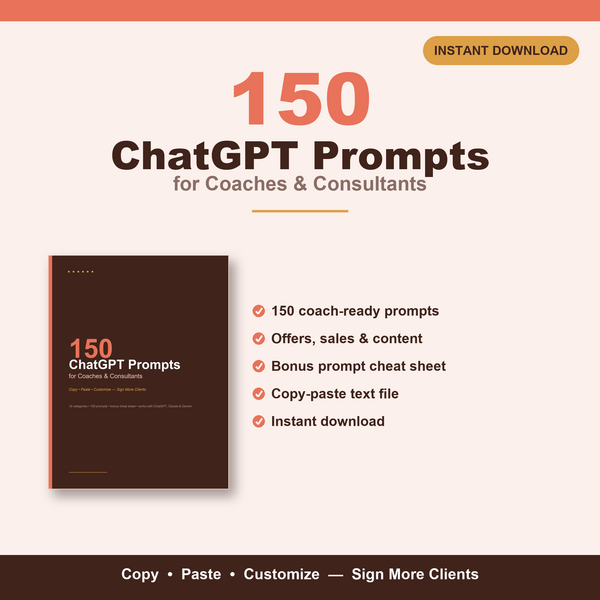 150 ChatGPT prompts for coaches and consultants